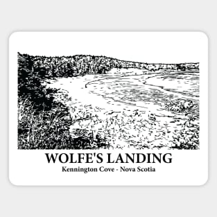 Wolfe's Landing - Kennington Cove NS Magnet